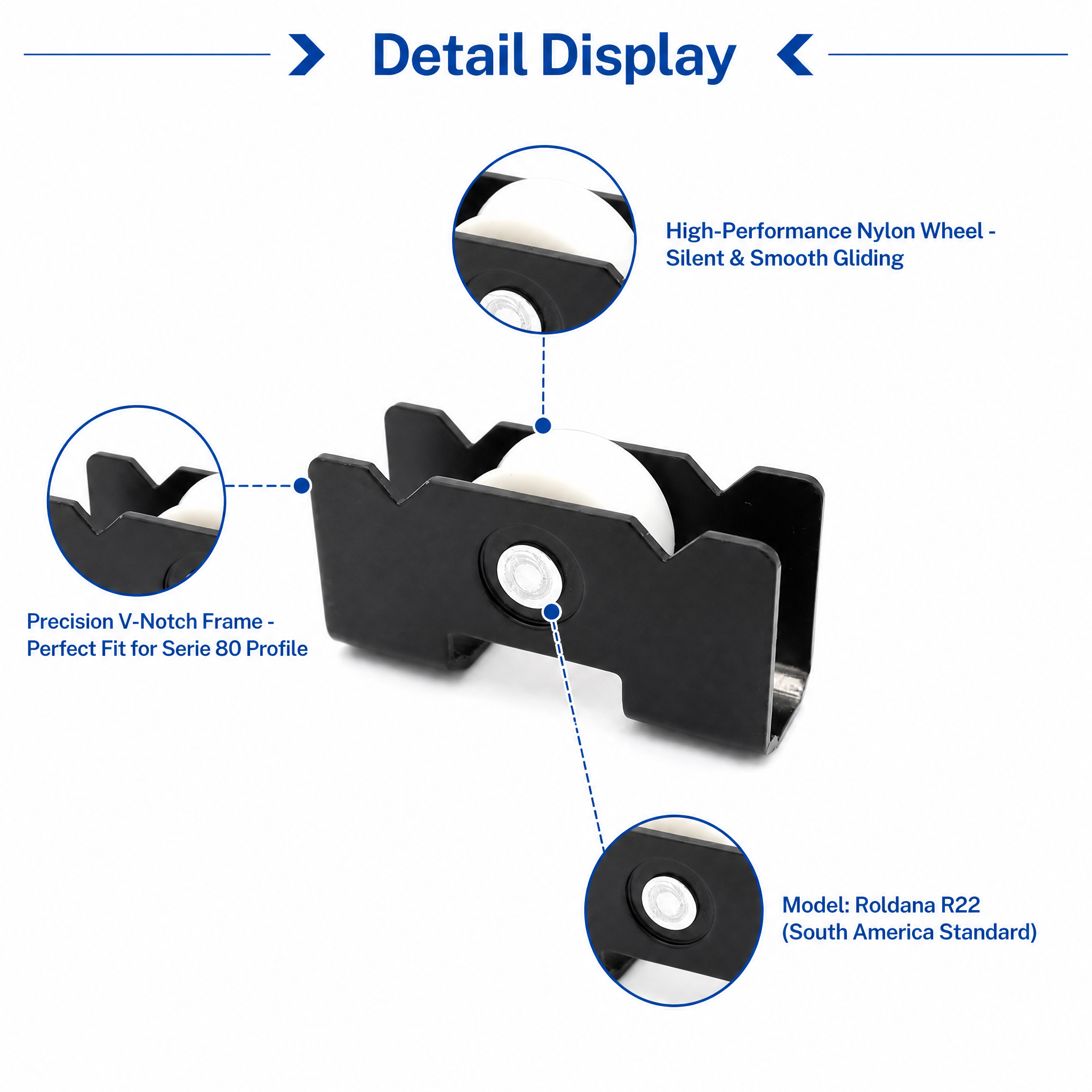 L20 window roller – side profile showing nylon wheel and stainless steel housing